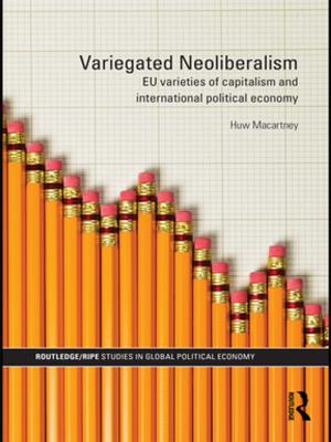 Cover of the book Variegated Neoliberalism by Pamela Karantonis, Francesca Placanica, Pieter Verstraete