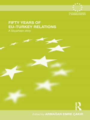 Cover of the book Fifty Years of EU-Turkey Relations by Brian Sudlow