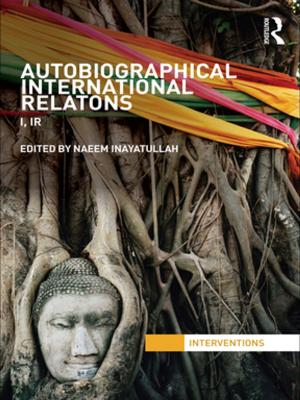 Cover of the book Autobiographical International Relations by 