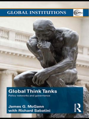 Cover of the book Global Think Tanks by Sari Hanafi, Rigas Arvanitis