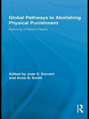 Cover of the book Global Pathways to Abolishing Physical Punishment by 