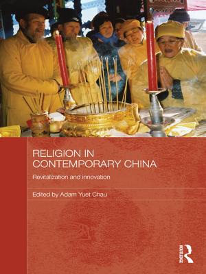 Cover of the book Religion in Contemporary China by Una Chaudhuri