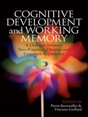Cover of the book Cognitive Development and Working Memory by Reeve Robert Brenner