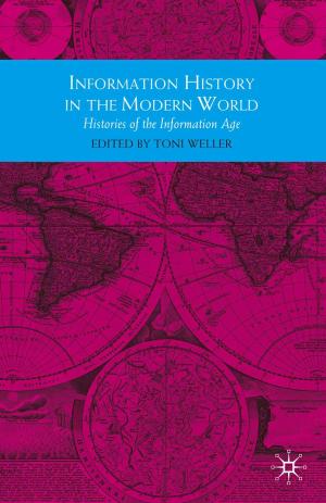 Cover of the book Information History in the Modern World by T. Fitzpatrick