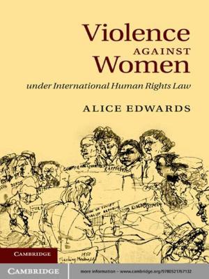Cover of the book Violence against Women under International Human Rights Law by 