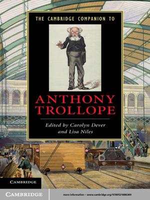 Cover of the book The Cambridge Companion to Anthony Trollope by Richard Boyd, Grant Smith