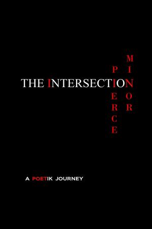 Cover of the book The Intersection: a poetik journey by Aylin Vega