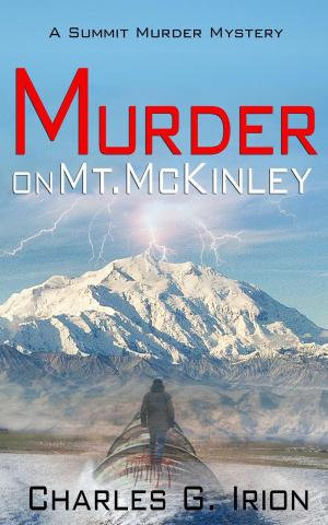 Cover of the book Murder on Mt. McKinley by Greg Camp