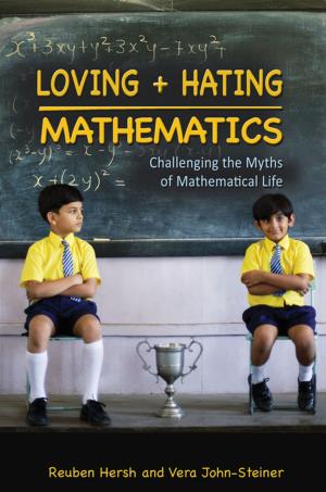 Cover of the book Loving and Hating Mathematics by Scott A. Snook