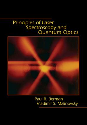 Cover of the book Principles of Laser Spectroscopy and Quantum Optics by Célestin Monga, Justin Yifu Lin