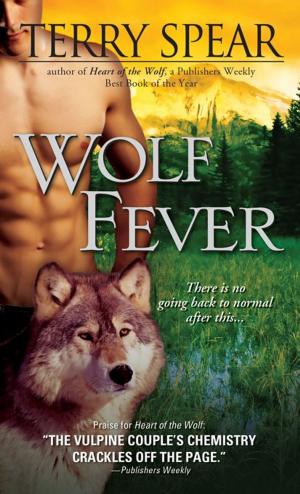 Cover of the book Wolf Fever by Margo Ewing Woodacre, MSW, Steffany Bane Carey