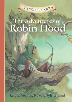 Cover of the book Classic Starts®: The Adventures of Robin Hood by Ben Caldwell, Bram Stoker