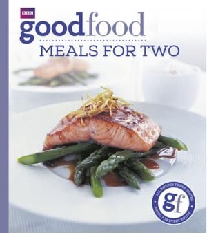 Cover of the book Good Food: Meals For Two by William Doughty