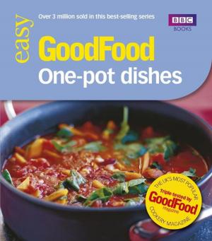 Cover of the book Good Food: One-pot Dishes by Dan Crowley, Matt Parratt