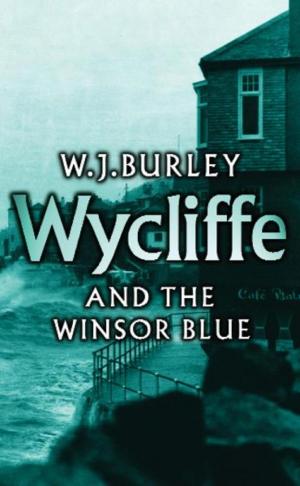 Cover of the book Wycliffe and the Winsor Blue by Anthony Price