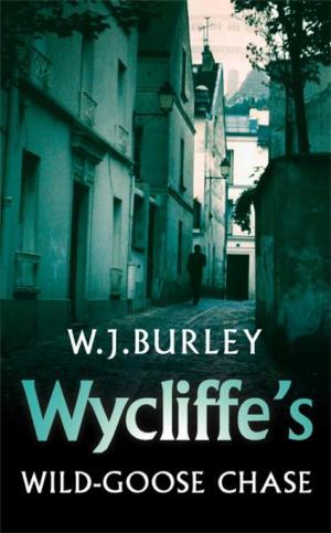 bigCover of the book Wycliffe's Wild-Goose Chase by 