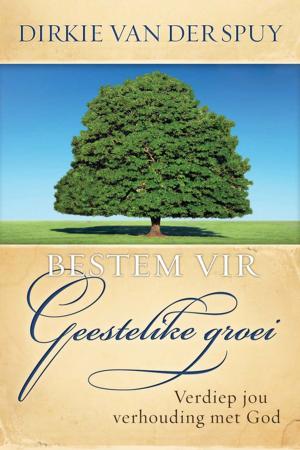 Cover of the book Bestem vir geestelike groei by Johan Smit