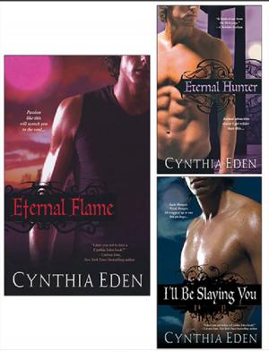 Cover of the book Eternal Flame Bundle with Eternal Hunter & I'll Be Slaying You by Michelle Rowen