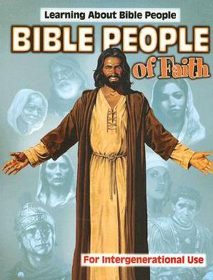 Cover of the book Bible People of Faith by Jessica LaGrone