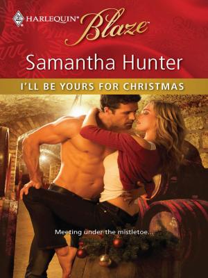 Book cover of I'll Be Yours for Christmas