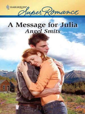 Cover of the book A Message for Julia by Kris Fletcher