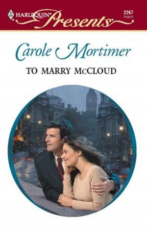 Cover of the book To Marry McCloud by Christyne Butler