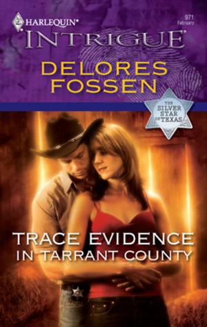Cover of the book Trace Evidence in Tarrant County by Abby Green