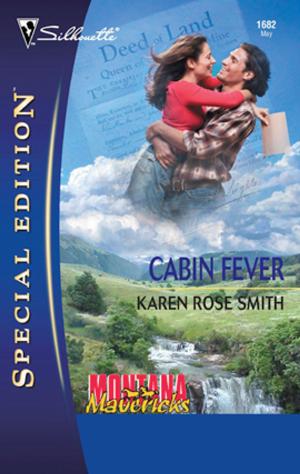Cover of the book Cabin Fever by Sandra Hyatt, Catherine Mann
