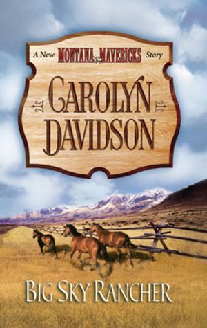 Cover of the book Big Sky Rancher by Cynthia Thomason