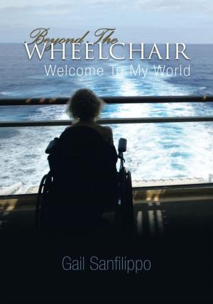Cover of the book Beyond the Wheelchair by Eyup Saritas