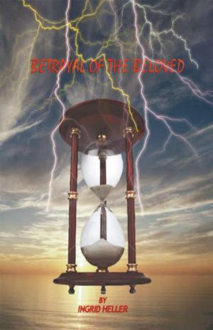 Cover of the book Betrayal of the Beloved by Corky Decker