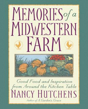 Cover of the book Memories of a Midwestern Farm by Jessica Buchanan, Erik Landemalm, Anthony Flacco
