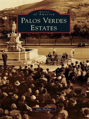 Cover of the book Palos Verdes Estates by Steve Dunkelberger, Walter Neary