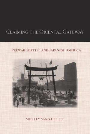 Book cover of Claiming the Oriental Gateway
