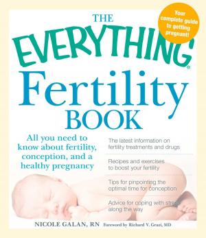 Cover of the book The Everything Fertility Book by Sherri Linsenbach