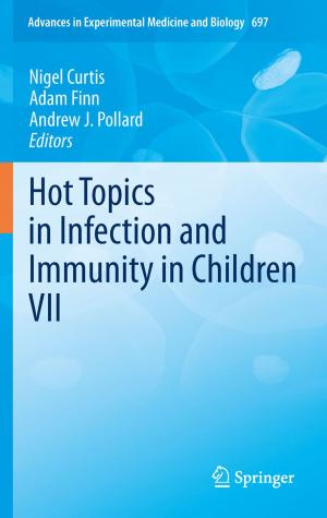 Cover of the book Hot Topics in Infection and Immunity in Children VII by Lauren Woodward Tolle, William O'Donohue