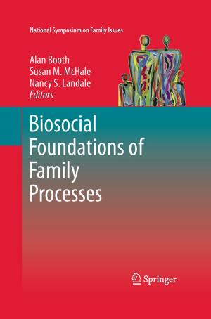 Cover of the book Biosocial Foundations of Family Processes by Alejandro Frank, Jan Jolie, Pieter van Isacker