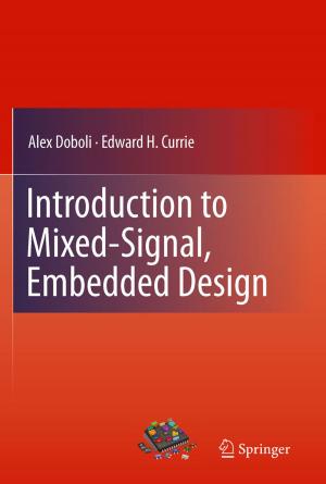 Cover of the book Introduction to Mixed-Signal, Embedded Design by J. Ridley, J.M. Ferry, B.W.D. Yardley, B.J. Wood, A.B. Thompson, J.V. Walther, R.C. Newton, R.T. Gregory, M.L. Crawford, L.S. Hollister