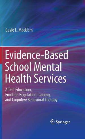 Cover of the book Evidence-Based School Mental Health Services by Michael Figueiredo, João Goes, Guiomar Evans