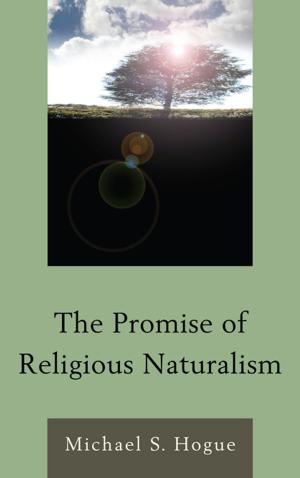 Cover of the book The Promise of Religious Naturalism by Amy Thompson, Crystal Voegele, Chris Hogan