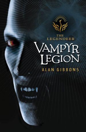Cover of the book The Legendeer: Vampyr Legion by Anne Digby, Anne Digby
