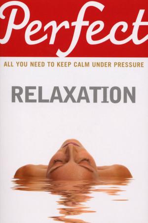Cover of the book Perfect Relaxation by Harry Fisch, M.D., Kara Baskin