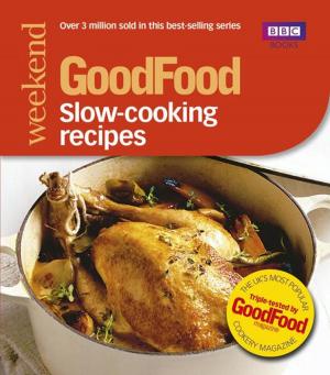 Cover of the book Good Food: Slow-cooking Recipes by James Moran, Joseph Lidster, Andrew Cartmel, Sarah Pinborough, David Llewellyn