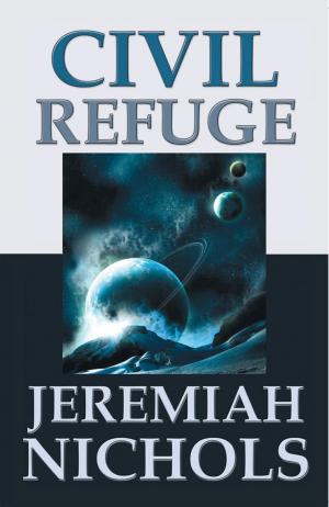 Cover of the book Civil Refuge by Marlon Katsigazi, Janaye Felder