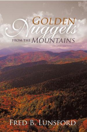 Cover of the book Golden Nuggets from the Mountains by Jennifer Moquin