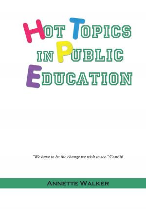 Cover of the book Hot Topics in Public Education by Judy Kay