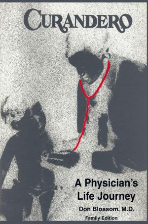Cover of the book Curandero: a Physician’S Life Journey by Neelam Taneja-Uppal MD