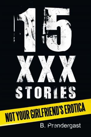Cover of the book 15 Xxx Stories by Ken Hill