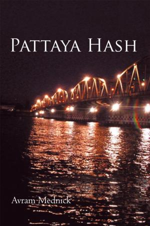 Cover of the book Pattaya Hash by Dr Roxanne M. Davidson, Robert L. Davis