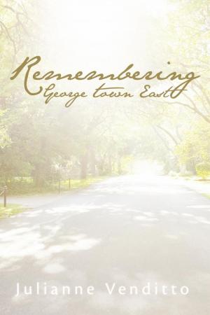 Cover of the book Remembering George Town East by James L. Harter Sr.